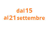 dal 15 al 21 settembre