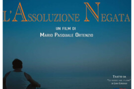 L’assoluzione negata, un corto-film di M. Pasquale Ortenzio