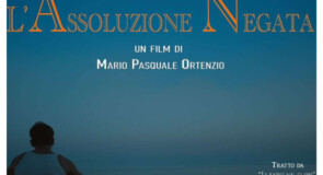 L’assoluzione negata, un corto-film di M. Pasquale Ortenzio